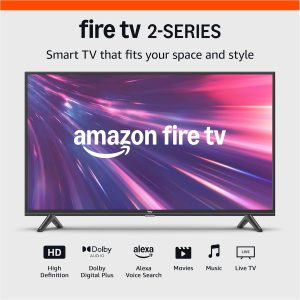 Amazon Fire TV 32"- 40" 2-Series, HD smart TV with Fire TV Alexa